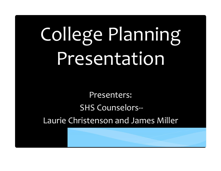 college planning presentation