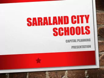 SARALAND CITY SCHOOLS - GROWTH  The Saraland City School Board  approved a resolution to request