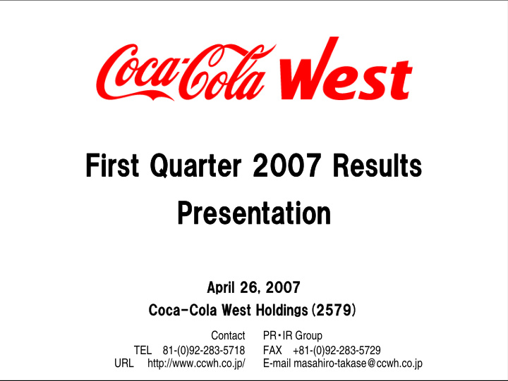 first quarter 2007 results presentation