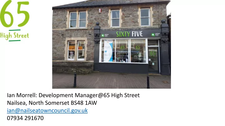 ian morrell development manager 65 high street