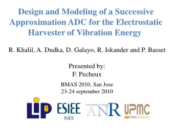 Design and Modeling of a Successive  Approximation ADC for the Electrostatic  Harvester of