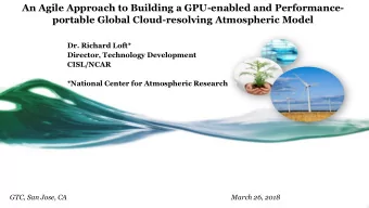 An Agile Approach to Building a GPU-enabled and Performance-  portable Global Cloud-resolving