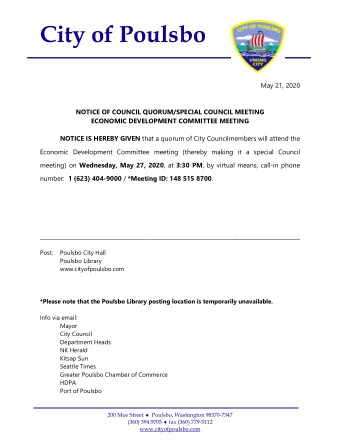City of Poulsbo  May 21, 2020  NOTICE OF COUNCIL QUORUM/SPECIAL COUNCIL MEETING  ECONOMIC