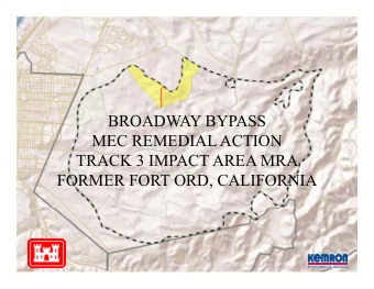BROADWAY BYPASS  MEC REMEDIAL ACTION  TRACK 3 IMPACT AREA MRA  FORMER FORT ORD, CALIFORNIA