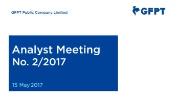 Disclaimer This presentation contains summary information about GFPT Public Company Limited