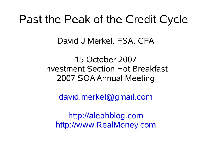 past the peak of the credit cycle