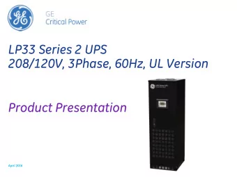 LP33 Series 2 UPS  208/120V, 3Phase, 60Hz, UL Version  Product Presentation  April 2016  LP33