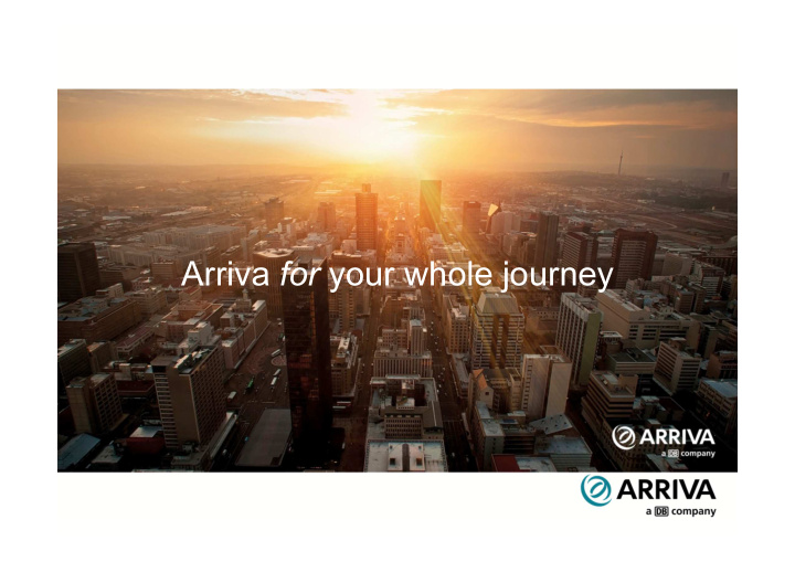 arriva for your whole journey arriva group