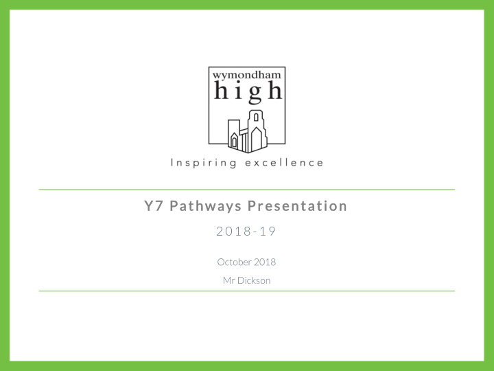y7 pathways presentation