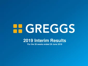 2019 Interim Results  For the 26 weeks ended 29 June 2019  Agenda  Agenda  1. Highlights  2.