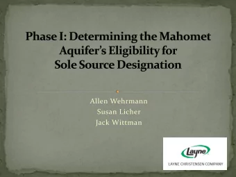 Allen Wehrmann  Susan Licher  Jack Wittman  SSA program was established under the Safe Drinking