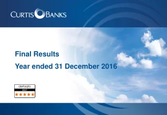 Final Results  Year ended 31 December 2016  2016 Reporting Team  Paul Tarran  Rupert Curtis  Will