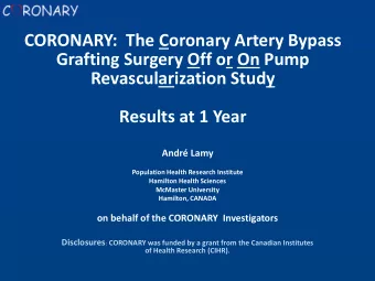 Revascularization Study  Results at 1 Year  Andr Lamy  Population Health Research Institute
