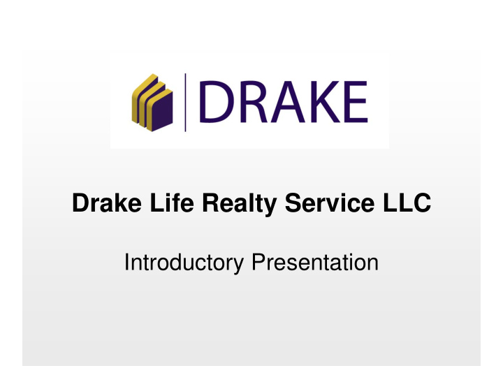 drake life realty service llc