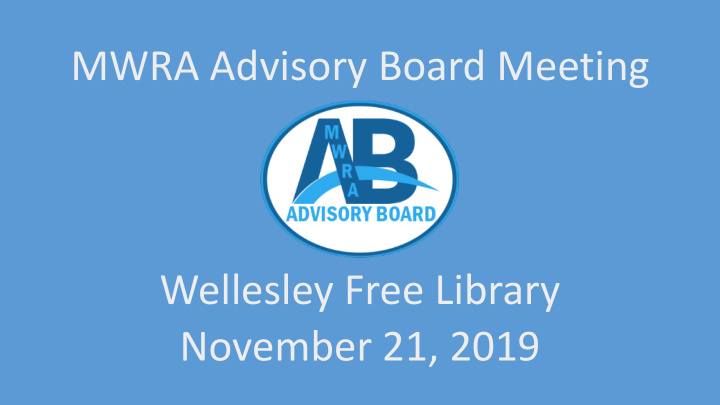 mwra advisory board meeting wellesley free library