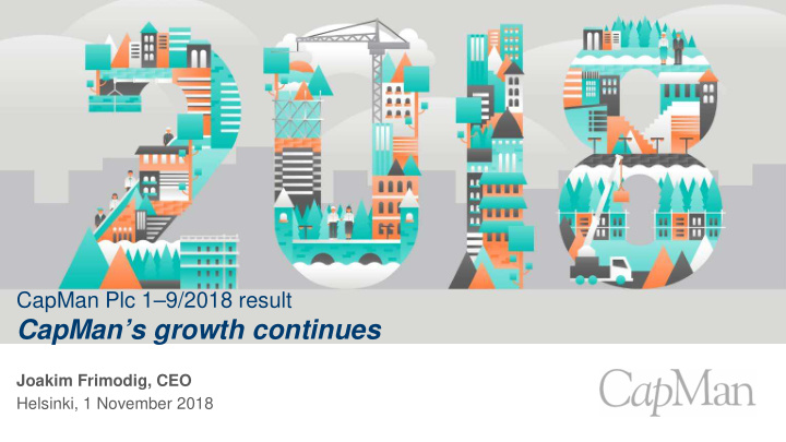 capman s growth continues