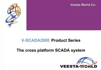 V-SCADA2000 Product Series  The cross platform SCADA system  1  V-SCADA2000 Product Series
