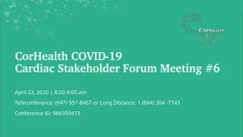 April 23, 2020 | 8:00-9:00 am  Teleconference: (647) 951-8467 or Long Distance: 1 (844) 304 -7743