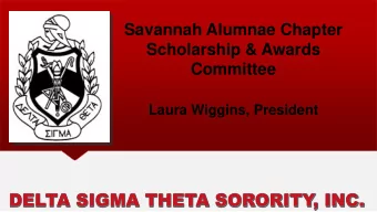 DELTA SIGMA THETA SORORITY  , INC.  THINGS TO DO  Take SAT  Take ACT  Apply to 5-10