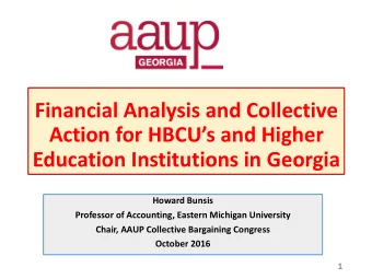 Financial Analysis and Collective  Action for HBCUs and Higher  Education Institutions in