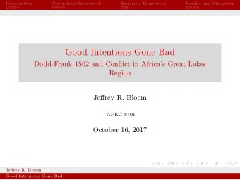Good Intentions Gone Bad  Dodd-Frank 1502 and Conflict in Africas Great Lakes  Region  Jeffrey