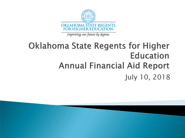 july 10 2018 in 2006 07 the osrhe financial aid database