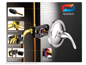 1  Presentation to The Home Depot  |  Confidential &amp; Proprietary  Pressure Balance Tub &amp;