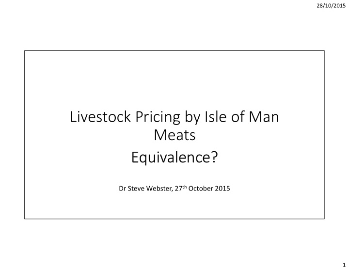 livestock pricing by isle of man meats equivalence