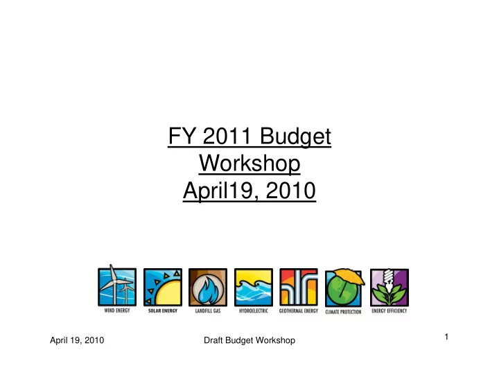 fy 2011 budget workshop april19 2010