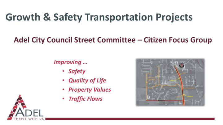 growth safety transportation projects
