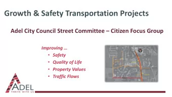 Growth &amp; Safety Transportation Projects Adel City Council Street Committee  Citizen Focus