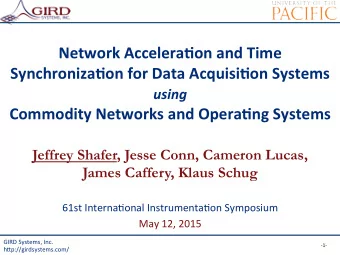 Network  Accelera-on  and  Time    Synchroniza-on  for  Data  Acquisi-on