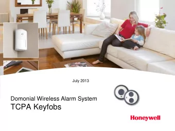 TCPA Keyfobs    Honeywell.com  TCPA Keyfobs  Ergonomic and compact design  Multiple