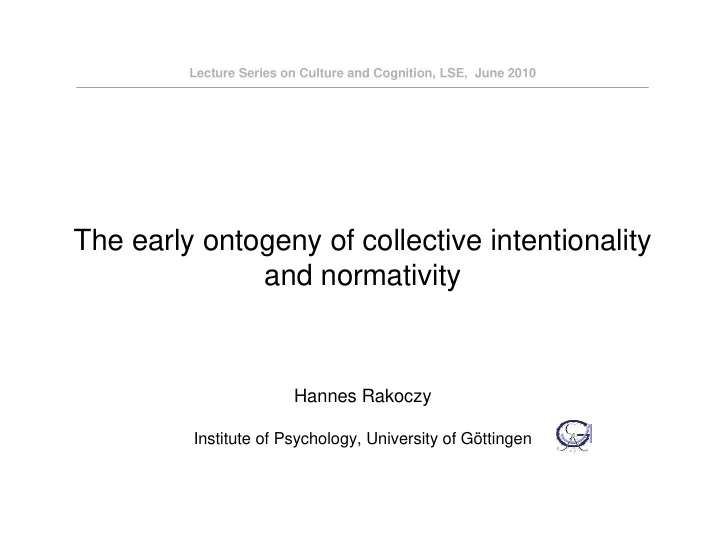 the early ontogeny of collective intentionality and