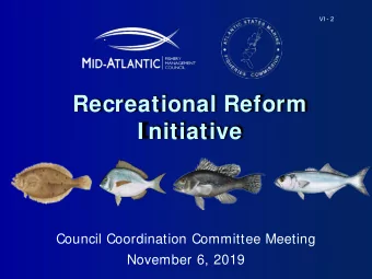 Recreational Reform  I nitiative  Council Coordination Committee Meeting  November 6, 2019