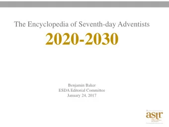 2020-2030  Benjamin Baker  ESDA Editorial Committee  January 24, 2017  50,000,000  Seventh-day