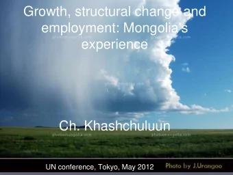 Ch. Khashchuluun  UN conference, Tokyo, May 2012  Territory  18th largest country in the world