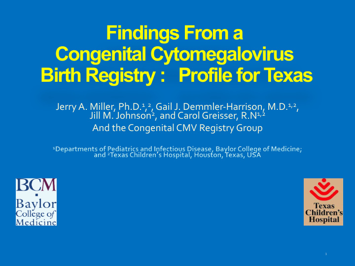 findings from a congenital cytomegalovirus birth registry