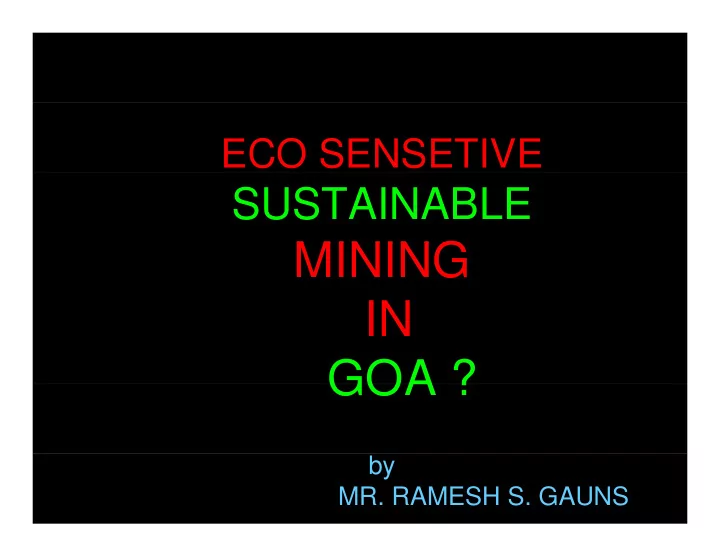 mining mining in in goa goa