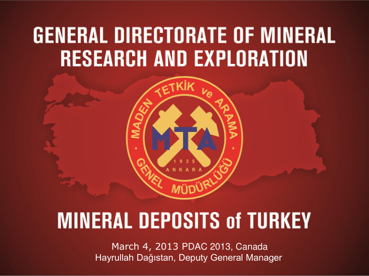 march 4 2013 pdac 2013 canada hayrullah da stan deputy