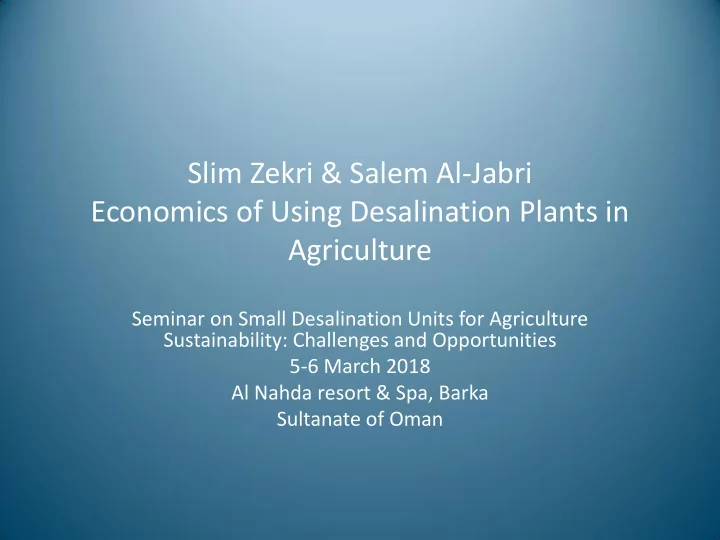 economics of using desalination plants in