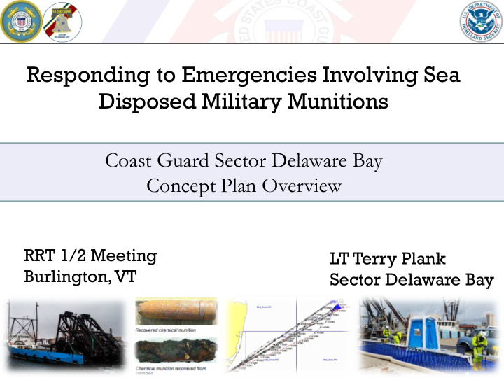 responding to emergencies involving sea disposed military
