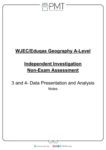 WJEC/Eduqas Geography A-Level  Independent Investigation  Non-Exam Assessment  3 and 4- Data