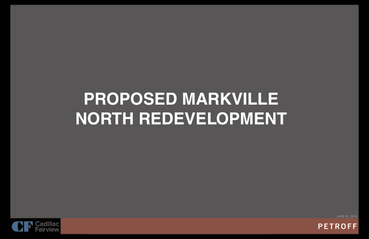 proposed markville north redevelopment