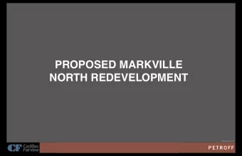 PROPOSED MARKVILLE  NORTH REDEVELOPMENT  Appendix 'B'  JUNE 20, 2016  P E TR O FF  PROPOSED