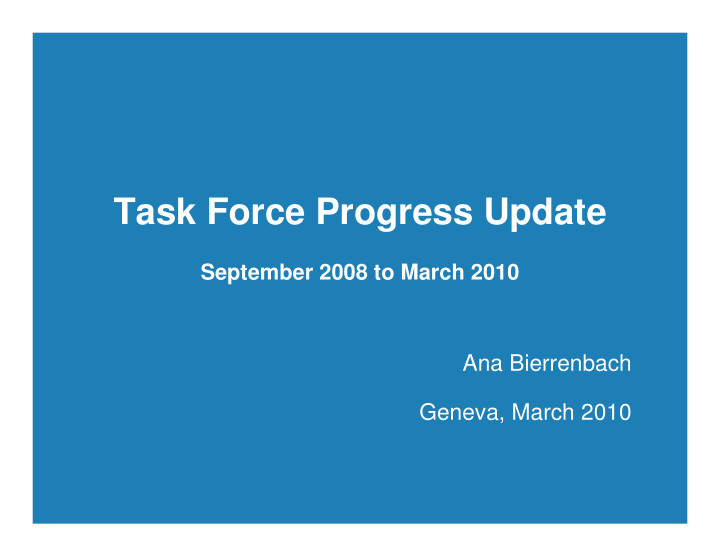 task force progress update