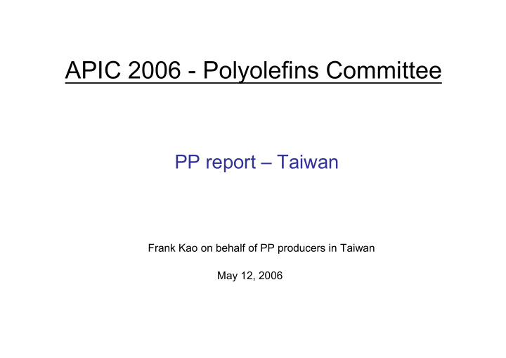apic 2006 polyolefins committee