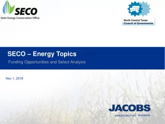 Agenda  North Central Texas  Council of Governments SECO  Energy Topics  Funding Opportunities