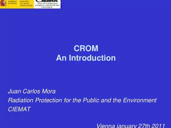 CROM  An Introduction  Juan Carlos Mora  Radiation Protection for the Public and the Environment