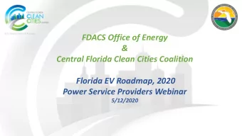 FDACS Office of Energy  &amp;  Central Florida Clean Cities Coalition  Florida EV Roadmap, 2020